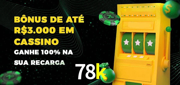78k melhor bônus de depósito